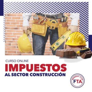 Impuestos Sector Construccion